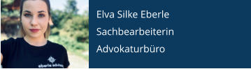 Elva Silke Eberle Sachbearbeiterin Advokaturbüro